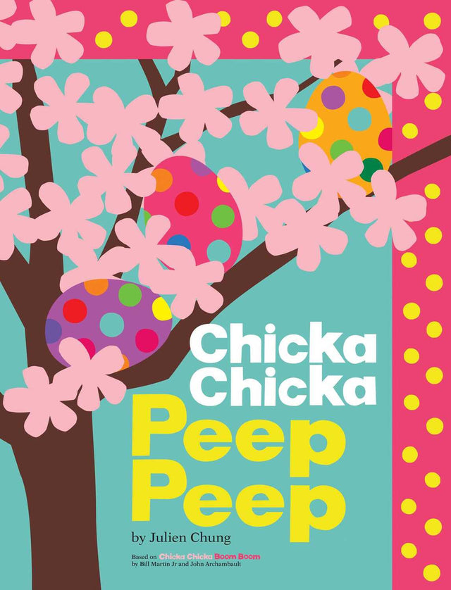 Chicka Chicka Peep Peep Simon & Schuster Inc.