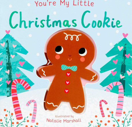 You're My Little Christmas Cookie