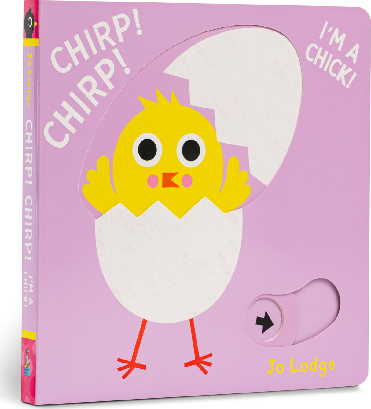 Chirp! Chirp! I’m a Chick!