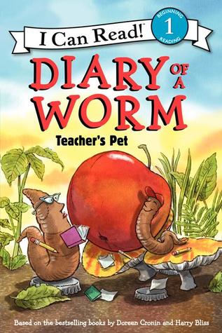 Diary of a Worm Teacher's Pet