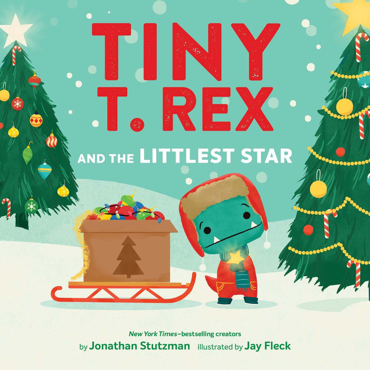 Tiny T. Rex and the Littlest Star Hardcover Book