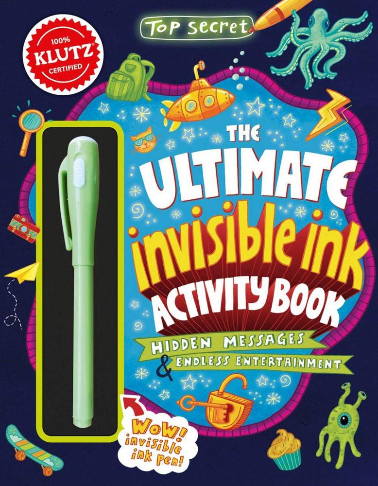 Top Secret: The Ultimate Invisible Ink Activity Book