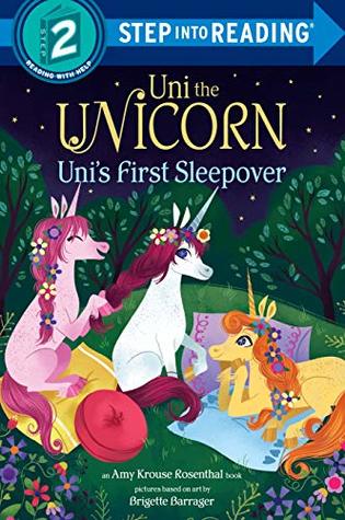 Uni the Unicorn: Uni's First Sleepover