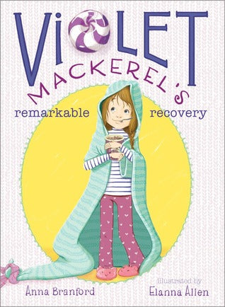 Violet Mackerel #2: Violet Mackerel's Remarkable Recovery