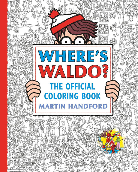Where's Waldo? The Official Coloring Book Candlewick Press
