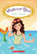 Whatever After 3: Sink or Swim