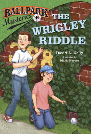 Ballpark Mysteries 6: The Wrigley Riddle