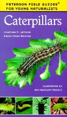 Peterson Field Guides: Caterpillars - Houghton Mifflin